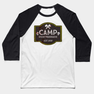 Official Camp IDontWannaDie Logo Baseball T-Shirt